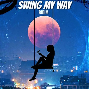 Swing My Way Ridim (Instrumental)