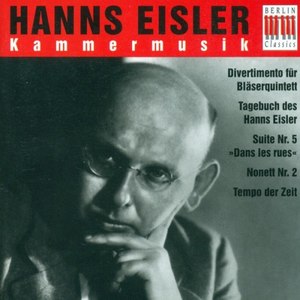 Eisler: 3 Lieder for Voice and Chamber Orchestra / Divertimento / Tagebuch des Hanns Eisler / Suite No. 5 / Nonet No. 2 / Galgenlieder