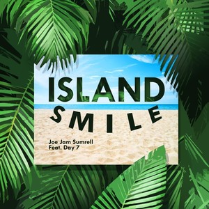 Island Smile (feat. Day 7)