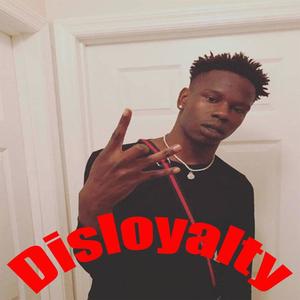 Disloyalty (feat. Strawter) [Explicit]