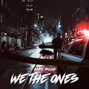 We The Ones (Explicit)