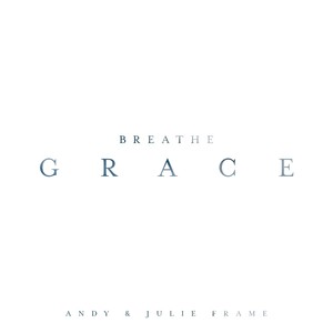 Breathe Grace