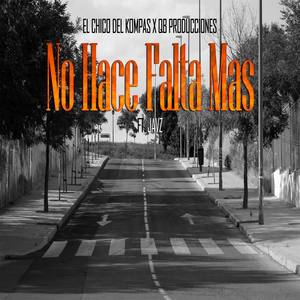 No Hace Falta Mas (Explicit)