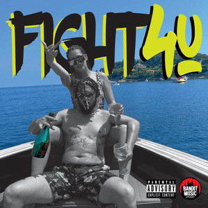 Fight 4 U (Explicit)