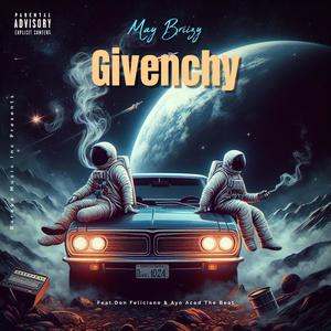 Givenchy (feat. Don Feliciano & Ayo Aced The Beat) (Explicit)