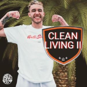 Clean Living II (Explicit)