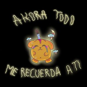 ahora todo me recuerda a ti