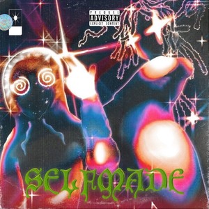 Selfmade (Explicit)