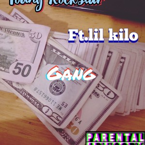 Young Rockstar Gang(feat. Lil Kilo) (Explicit)