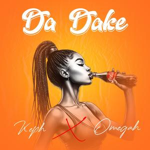 Da Dake (feat. Keph & Omegah)