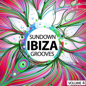 Ibiza Sundown Grooves, Vol. 4