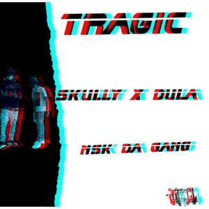 Tragic (Explicit)