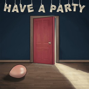 Have a Party