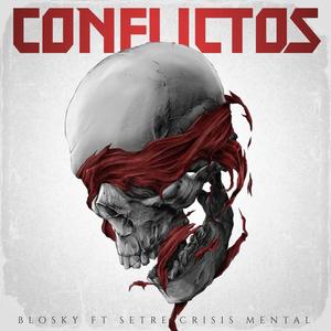 Conflictos (feat. Setre Crisis Mental) [Explicit]