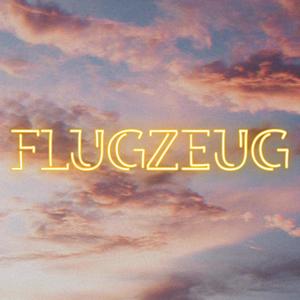 FLUGZEUG (Explicit)