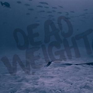 Dead Weight (feat. King Zlim & DreArtist) [Explicit]