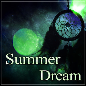 Summer Dream - Soothing Sounds for Long Sleep, Evening Shadow, Relax and Sleep