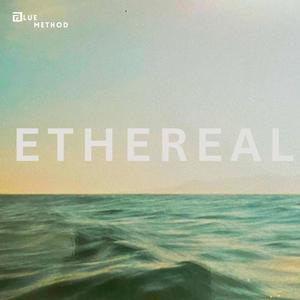 Ethereal (Sunset Mix)