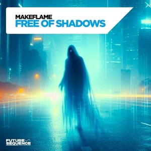 Free Of Shadows (Extended Mix)