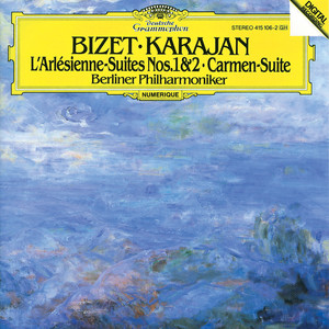 Bizet: L'Arlésienne Suites Nos.1 & 2; Carmen Suite (ビゼー：アルルノオンナ、カルメン)