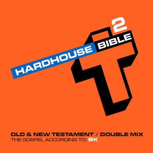 Hard House Bible 2