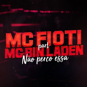 Não Perco Essa (Explicit)