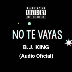No Te Vayas (Explicit)