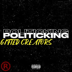 Politicking (Explicit)