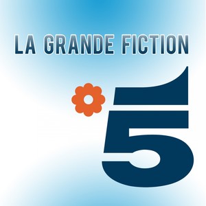 La grande fiction 5