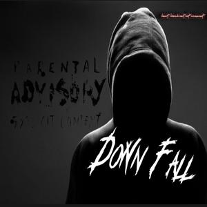 down fall (Explicit)