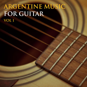 Argentine Music for Guitar / Folklore Vol 1