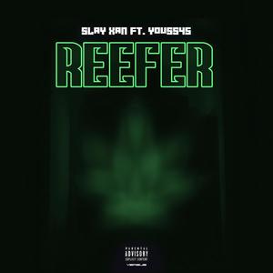 REEFER(feat. YOUSS 45)