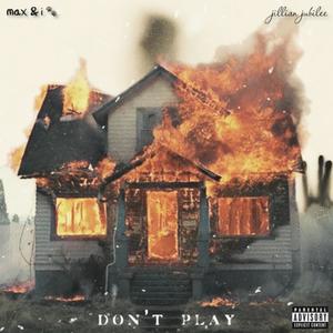 don't play (Explicit)