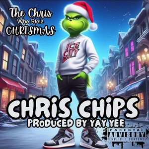 The Chris That Stole Chrismas (Explicit)