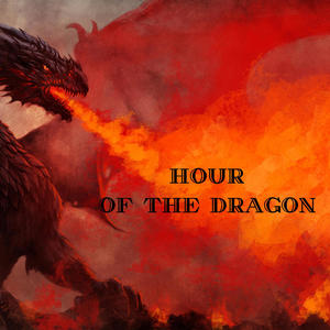 Hour of the Dragon