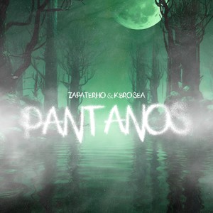 Pantanos (feat. kbro sea)