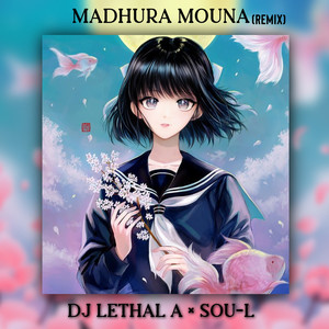 Madhura Mouna (Remix)