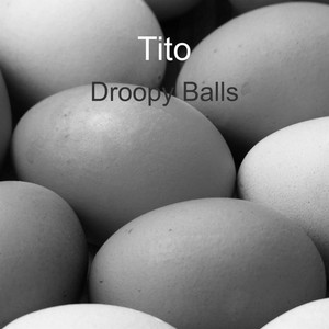 Droopy Balls (Explicit)