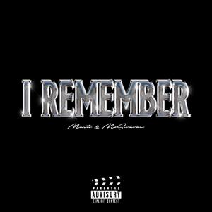 I Remember (Explicit)