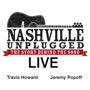 Nashville Unplugged: The Story Behind The Song (Live)
