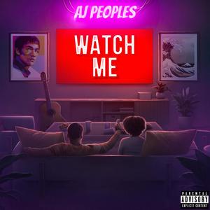 Watch Me (Explicit)