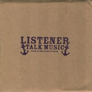 Talk Music (feat. Dan Smith & Friends)