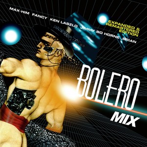 Bolero Mix(Expanded & Remastered Edition)