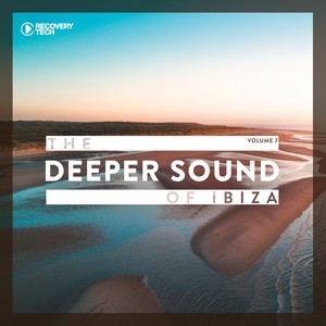 The Deeper Sound of Ibiza, Vol. 7