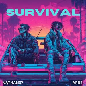 Survival (feat. Arbe) (Explicit)