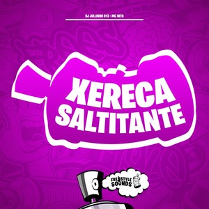 Xereca Saltitante (Explicit)