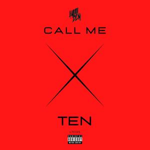 Call Me Ten (Explicit)