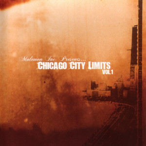 Molemen Inc. Presents: Chicago City Limits, Vol. 1