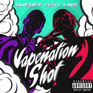 Vapenation Shot (Original Mix)