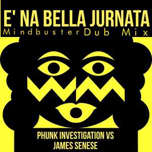 E' Na Bella Jurnata (Mindbuster Dub Mix)